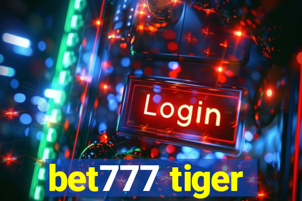 bet777 tiger